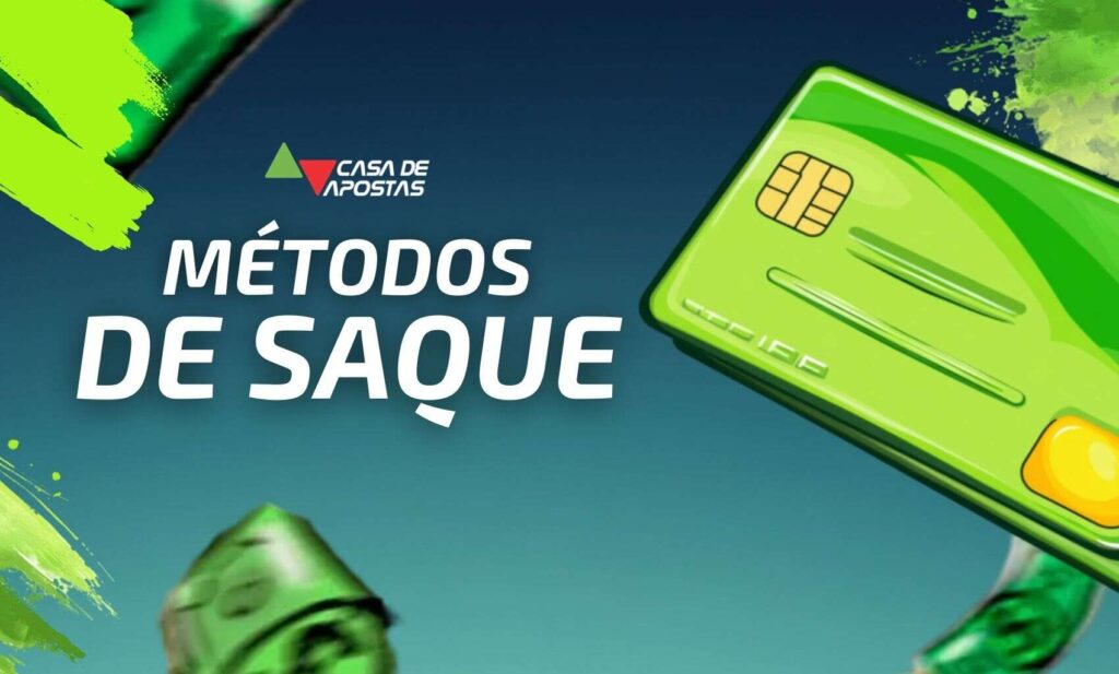 Métodos de Saque Casa de Apostas Brasil
