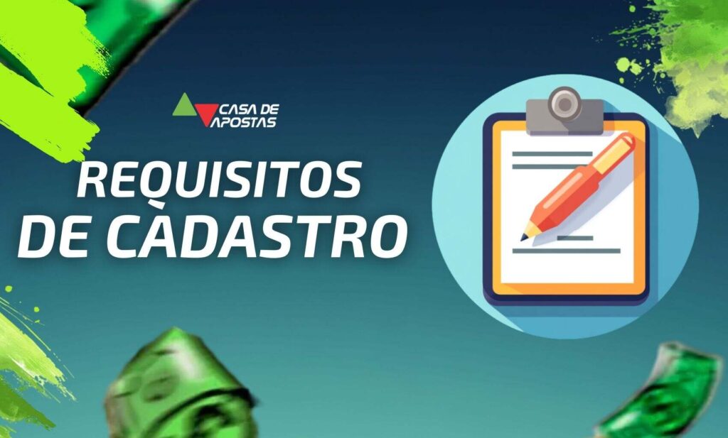 Casa de Apostas Brasil Requisitos de Cadastro
